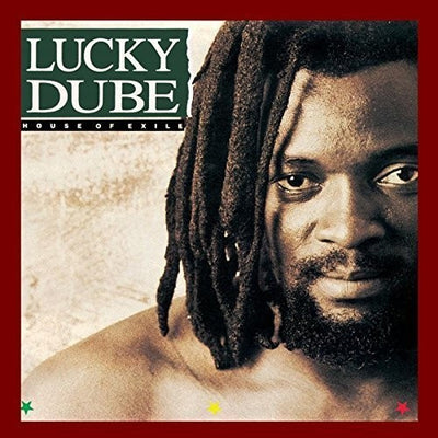 Lucky Dube: House of Exile