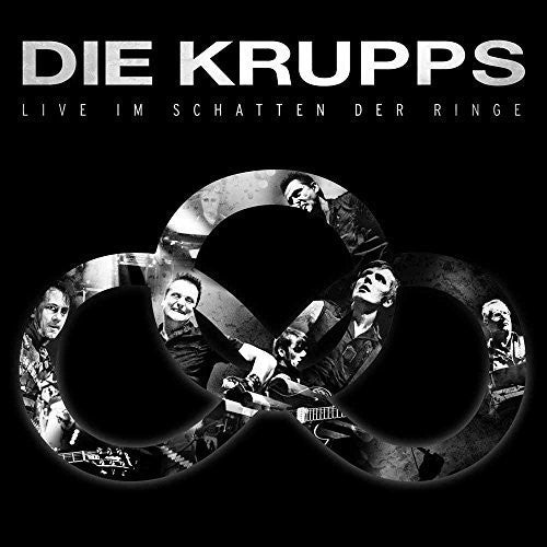 Die Krupps: Live Im Schatten Der Ringe