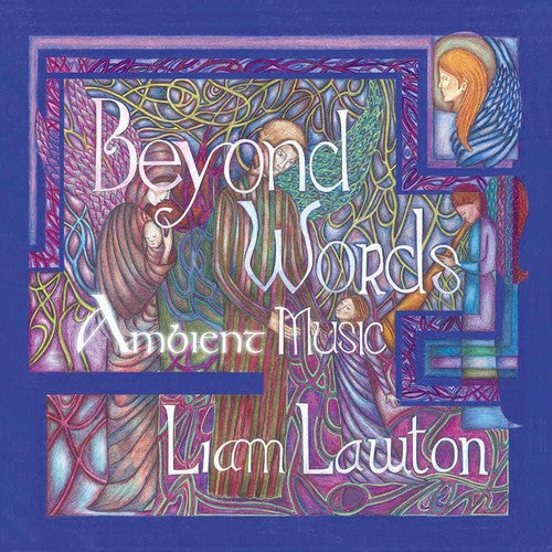 Lawton, Liam: Beyond Words