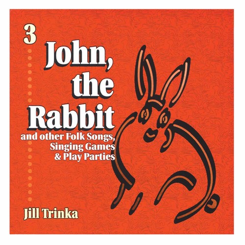 Trinka, Jill: John the Rabbit