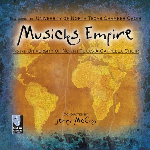 North Texas Chamber Choir: Musicks Empire