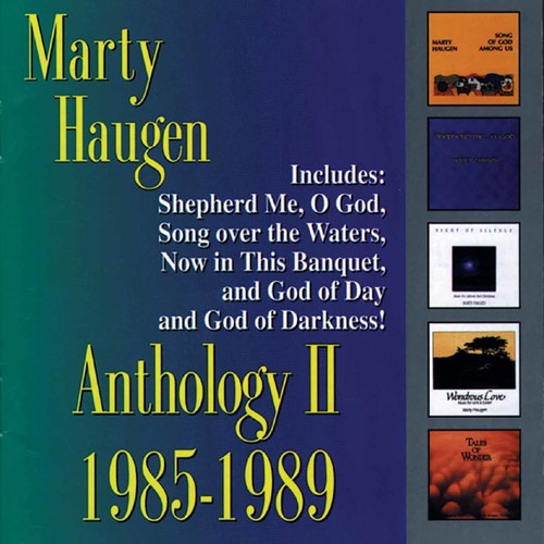 Haugen, Marty: Anthology II: 1985-1989