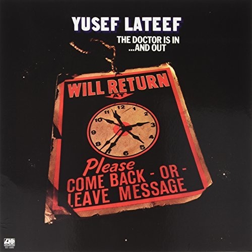 Lateef, Yusef: Doctor Is In...and Out