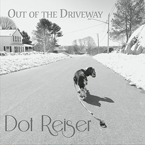 Dot Reiser: Out Of The Driveway