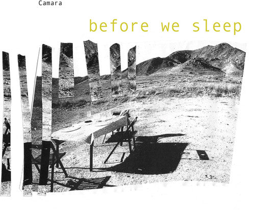 Camara: Before We Sleep