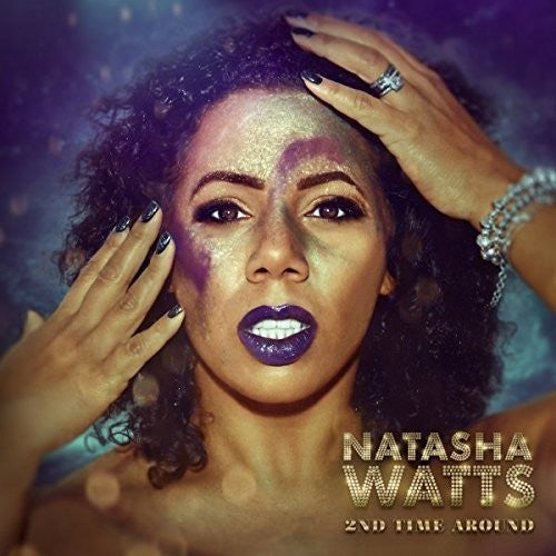 Watts, Natasha: 2nd Time Around