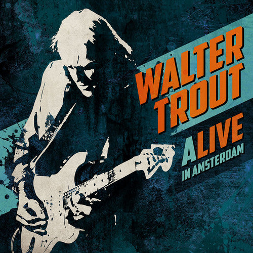 Trout, Walter: Alive In Amsterdam