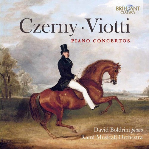 Czerny / Boldrini: Czerny & Viotti: Piano Concertos