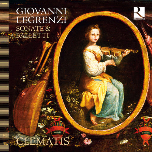 Legrenzi / Clematis: Legrenzi: Sonate & Balletti