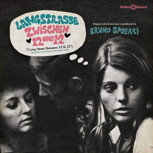 Spoerri, Bruno: Langstrasse Zwischen 12 Und 12 (Long Street Between 12 and 12) (Original Soundtrack)