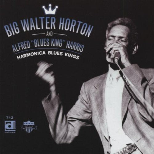 Horton, Harris: Harmonica Blues Kings