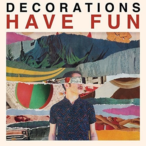 Decorations: Have Fun