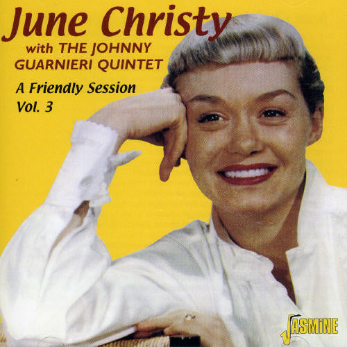 June Christy with Johnny Guarnieri Quintet: Friendly Session Vol.3