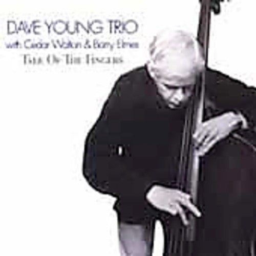 Dave Young Trio: Tales of the Fingers