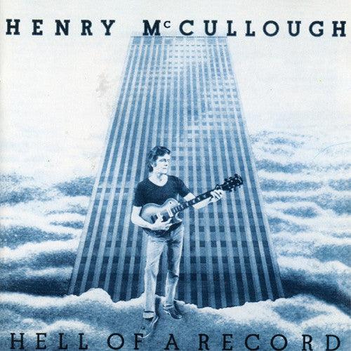 McCullough, Henry: Hell Of A Record