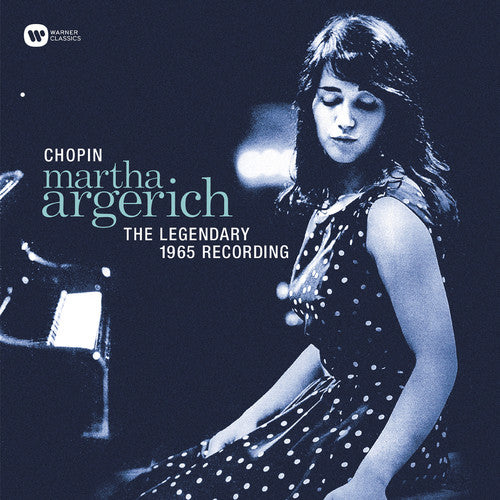 Chopin / Argerich, Martha: Legendary 1965 Recording
