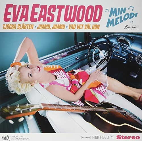 Eastwood Eva: Min Melodi