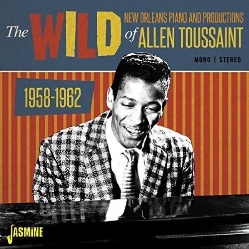 Toussaint, Allen: Wild New Orleans Piano & Productions Of Allen