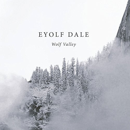 Dale, Eyolf: Wolf Valley