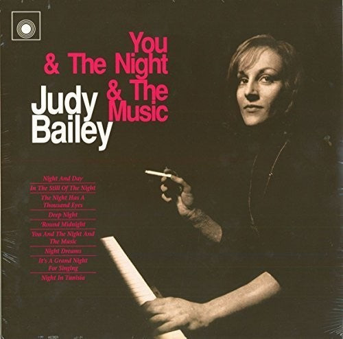 Bailey, Judy: You & The Night & The Music