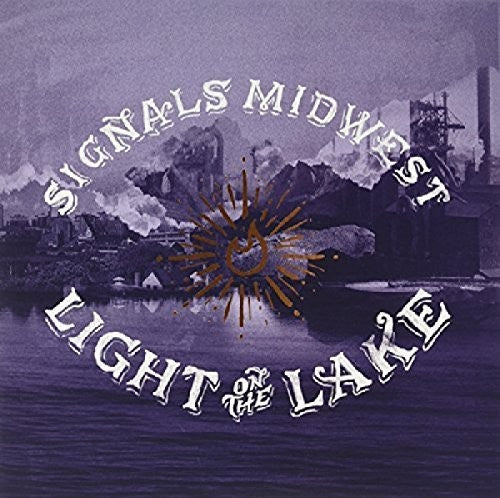 Signals Midwest: Light On The Lake