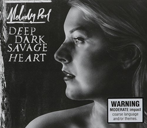 Pool, Melody: Deep Dark Savage Heart