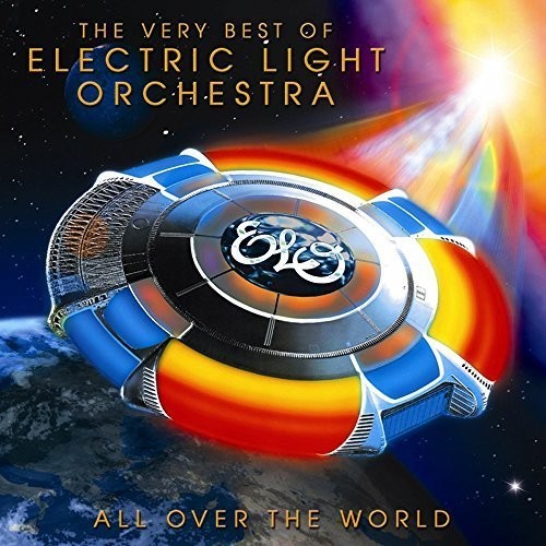 Elo ( Electric Light Orchestra ): All Over The World: Very Best Of