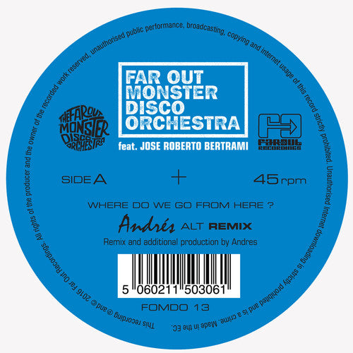 Far Out Monster Disco Orchestra: Where Do We Go From Here (Remixes)