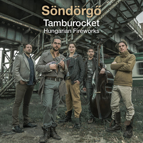 Sondorgo: Tamburocket Hungarian Fireworks