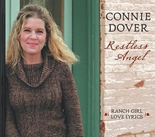 Dover, Connie: Restless Angel (ranch Girl Love Lyrics)