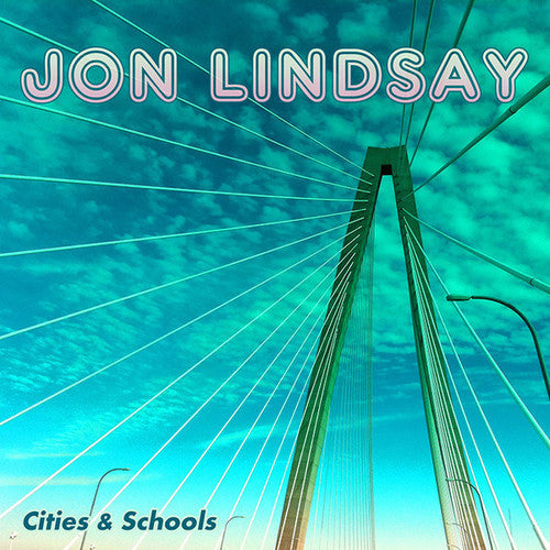 Lindsay, Jon: Cities & Schools