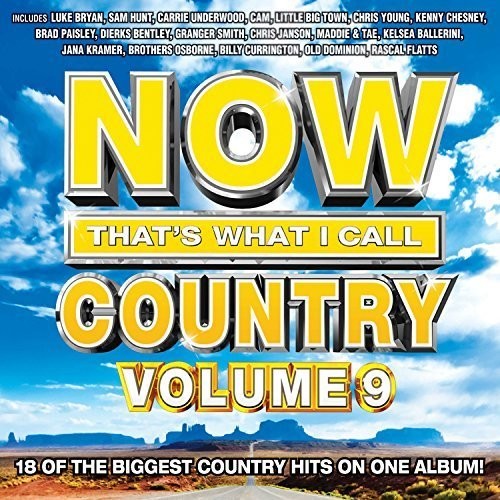 Now That's What I Call Country 9 / Various: Now That's What I Call Country, Vol. 9