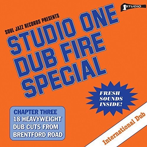 Soul Jazz Records Presents: Studio One Dub Fire Special