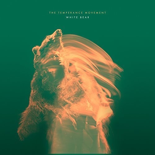 Temperance Movement: White Bear