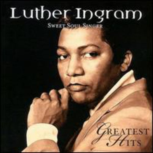 Ingram, Luther: Greatest Hits