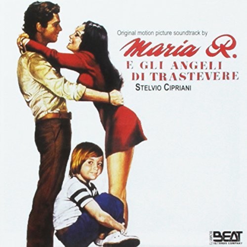 Cipriani, Stelvio: Maria R E Gli Angeli Di Trastevere (Original Soundtrack)