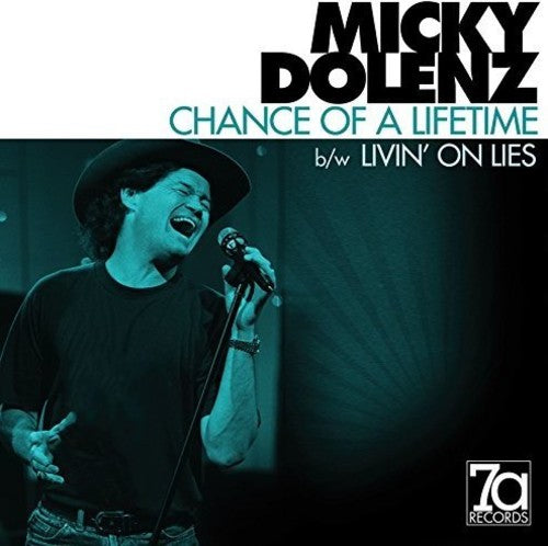 Dolenz, Micky: Chance Of A Lifetime / Livin On Lies