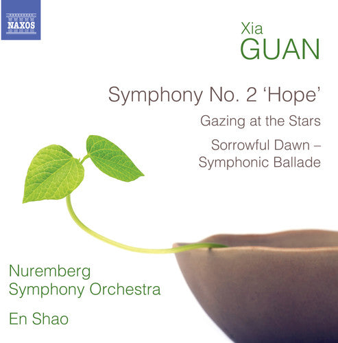 Guan, Xia / Nuremberg Symphony Orchestra: Xia Guan: Symphony No. 2 - Hope