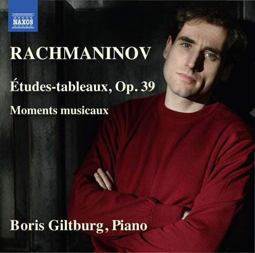 Rachmaninoff, S. / Giltburg, Boris: Rachmaninov: Etudes-tableaux Op.39 Moments