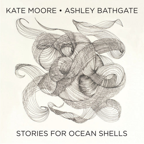 Moore / Bathgate / White: Stories For Ocean Shells