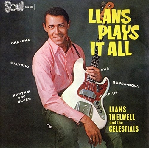 Thelwell, Llans / His Celestials: Llans Plays It All