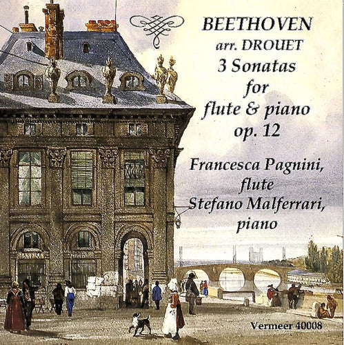 Beethoven, L.V. / Pagnini, Francesca: Beethoven: 3 Sonatas For Flute & Piano Op.12