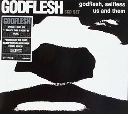 Godflesh: Godflesh/Selfless/Us & Them