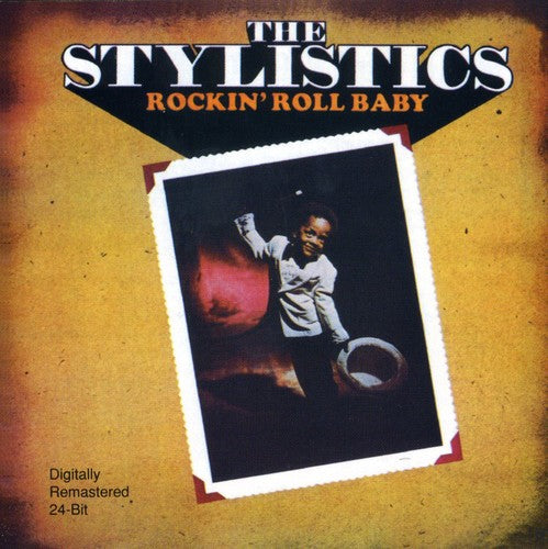 Stylistics: Rockin' Roll Baby