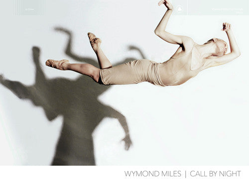 Miles, Wymond: Call by Night