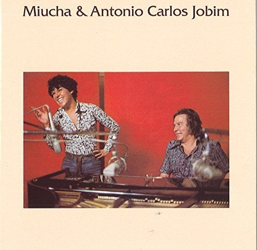 Miucha / Jobim, Antonio Carlos: Miucha & Antonio Carlos Jobim