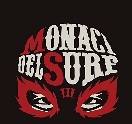 Monaci Del Surf: Monaci Del Surf III