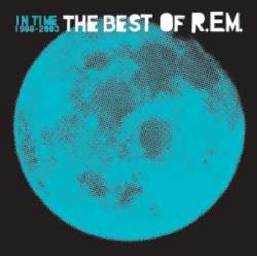 R.E.M.: In Time: The Best Of R.E.M. 1988-2003