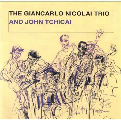 Giancarlo, Nicolai Trio / Tchicai, John: Nicolai Giancarlo Trio & John Tchicai