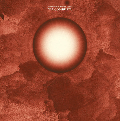 Corsano, Chris / Pupillo, Massimo: Via Combusta